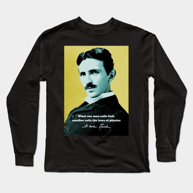 Nikola Tesla Quote 1 Long Sleeve T-Shirt by pahleeloola